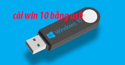 Hình ảnh cho bài viết Cách Cài win 10 bằng USB dễ thực hiện nhất trên laptop,PC